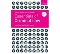 John Child David Or Smith, Hogan and Ormerod's Essentials of Crimina (Tascabile)