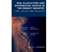 Smith I Azubuik Risk Allocation and Distributive Justice in t (Copertina rigida)