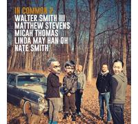 Smith Iii, Walter/ Stevens, Matthew - In Common 2