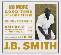 Smith, J.B. - No More Good Time In The World For Me
