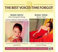 Smith Jennie, Trask Diana - The Best Voices Time Forgot (2 Lp In 1 Cd)