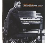 Smith, Jimmy - Complete Sermon Sessions (Lee Morgan & Ti