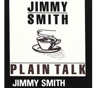 Smith, Jimmy - Plain Talk