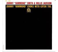 Smith Johnny Hammond - Cooks With Gator Tail