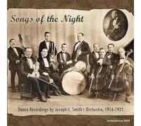 Smith, Joseph C. - Song Of The Night: Dance Recordings 1916-1925