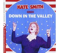 Smith, Kate - Sings Down In The Valley