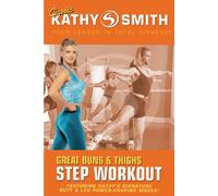 Smith, Kathy - Great Buns & Thighs Step Worko