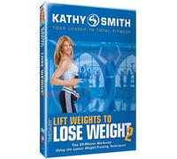 Smith, Kathy - Lift Weights to Lose Weight 2