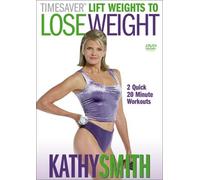 Smith, Kathy - Timesaver: Lift Weights to Lose Weight