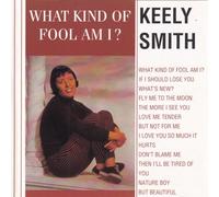 Smith, Keely - What Kind Of Fool Am I?