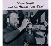 Smith, Keith & His Climax Jazz - Keith Smith & His Climax Jazz