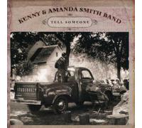 Kenny And Amanda Smith Band Tell Someone (CD) Album