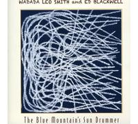 Smith Leo Wadada The Blue Mountain's Sun Drummer (CD)