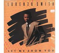 Smith, Lorenzo - Let Me Show You