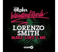 Smith, Lorenzo - Make Love 2 Me (Ep)