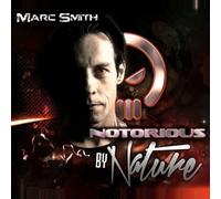 Smith, Marc - Notorious By Nature (3 CD)