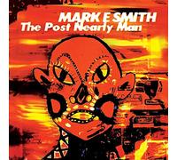 Smith, Mark E - Post Nearly Man