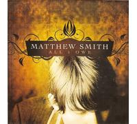 Smith, Matthew - All I Owe