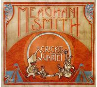 Smith, Meaghan - Crickets Quartet Ep (2 CD)