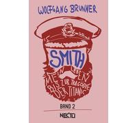 Smith: Mein Leben bis zur Tragödie der Titanic