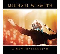 Michael W. Smith New Hallelujah (CD) Album