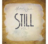 Smith, Michael W - Still Vol 1