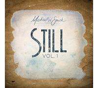 Smith, Michael W. Still Vol. 1 (CD)