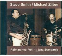Smith/Michael Zilber Group - Vol. 1-Reimagined Jazz Standard