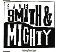 Smith & Mighty - Same