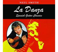 Smith, Neil - La Danza-Spanish Guitar Classics