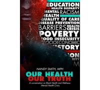 Smith Our Health, Our Truth (Tascabile)