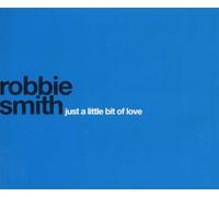 Smith,Robbie - Just a little bit of love [Single-CD]