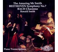 Ronald Smith – Symphony No. 7 (arr. Liszt)