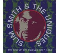 Smith,Slim & the Uniques - Best of 1967-1969