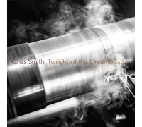 Smith/ Smith, Chas - Twilight Of The Dreamboats