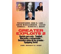 Smith Wiggleswo Greater Exploits - 2 - John G. Lake - Smith Wigglesw (Tascabile)