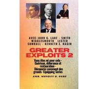 Smith Wiggleswor Greater - 2 - John G. Lake - Smith Wigglesworth - (Tascabile)
