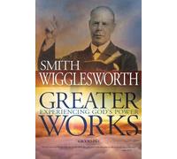 Smith Wigglesworth Greater Works (Tascabile)