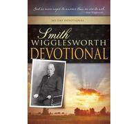 Smith Wigglesworth Smith Wigglesworth Devotional (Tascabile)
