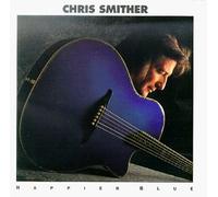 Smither, Chris - Happier Blue