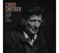 Smither Chris - More From The Levee