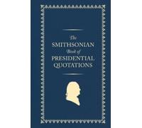 Smithsonian Instit The Smithsonian Book of Presidential Quota (Copertina rigida)