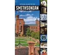 Smithsonian Institutio Official Guide to the Smithsonian, 5th Editio (Tascabile)
