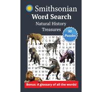 Smithsonian Word Search about Natural History: Word search puzzle book about Natural History (Gems, Mammals, Dinosaurs, Minerals and more) inspired in ... gift for Vacation, Holidays and Free Times
