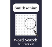 Smithsonian Word Search Puzzle Book: Word Searches with Easy-to-Read Print about Museums, History, and Science | 6x9 inches, 110 pages | 50+ Puzzles | Gifts for Vacations, Holidays, and Free Time