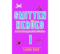 Smitten Heroes 1: A Short, Steamy Instalove Collection