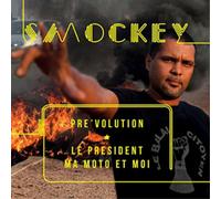 Smockey Pre'volution: Le President, Ma Moto Et Moi (CD) Album