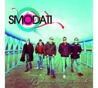 Smodati - La Gloria E' Nei Momenti