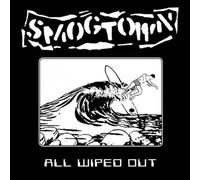 Smog Town - All Wiped Out Ep