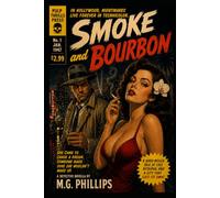 Smoke and Bourbon: A Jack Delaney Novella